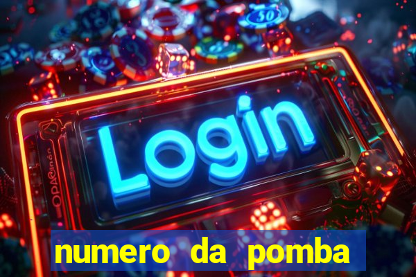 numero da pomba jogo do bicho